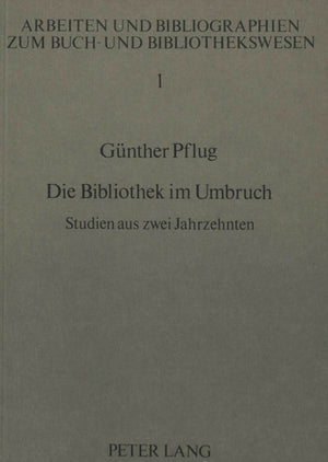 Die Bibliothek im Umbruch