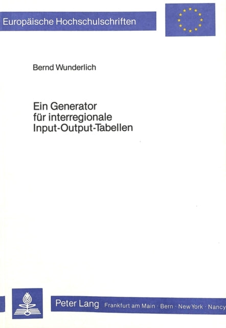 Book cover of: Ein Generator fuer interregionale Input-Output-Tabellen