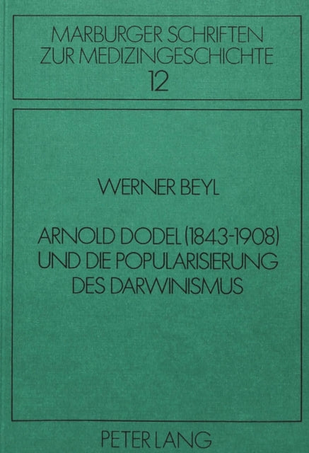Book cover of: Arnold Dodel (1843-1908) und die Popularisierung des Darwinismus