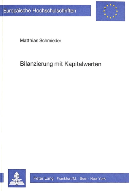 Book cover of: Bilanzierung mit Kapitalwerten