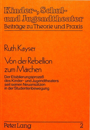 Von der Rebellion zum Maerchen