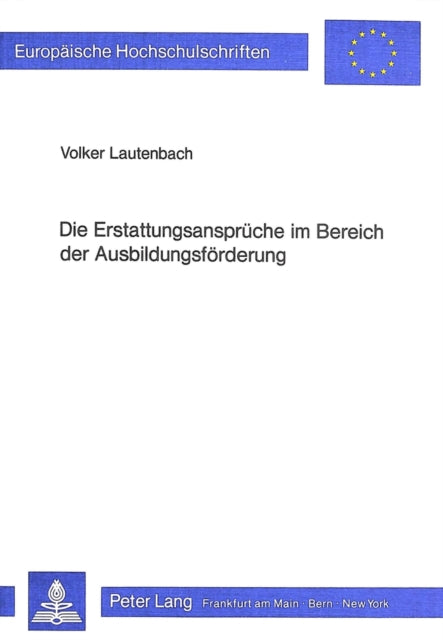 Book cover of: Die Erstattungsansprueche im Bereich der Ausbildungsfoerderung