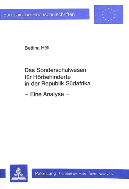 Book cover of: Das Sonderschulwesen fuer Hoerbehinderte in der Republik Suedafrika