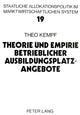 Book cover of: Theorie und Empirie betrieblicher Ausbildungsplatzangebote