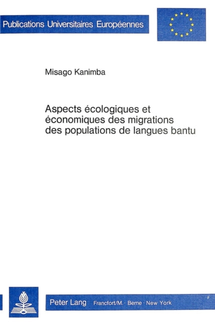 Book cover of: Aspects ecologiques et economiques des migrations des populations de langues bantu