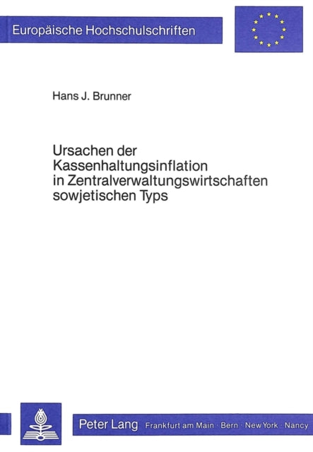 Book cover of: Ursachen der Kassenhaltungsinflation in Zentralverwaltungswirtschaften sowjetischen Typs