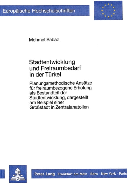 Book cover of: Stadtentwicklung und Freiraumbedarf in der Tuerkei
