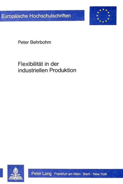 Book cover of: Flexibilitaet in der industriellen Produktion