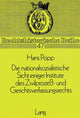 Book cover of: Die nationalsozialistische Sicht einiger Institute des Zivilprozess- und Gerichtsverfassungsrechts