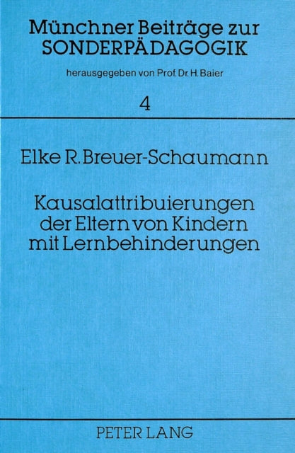 Book cover of: Kausalattribuierungen der Eltern von Kindern mit Lernbehinderung