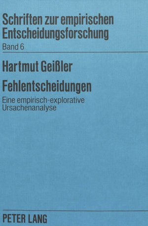 Fehlentscheidungen