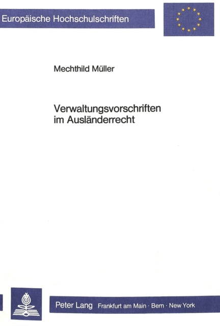 Book cover of: Verwaltungsvorschriften im Auslaenderrecht