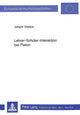 Book cover of: Lehrer-Schueler-Interaktion bei Platon
