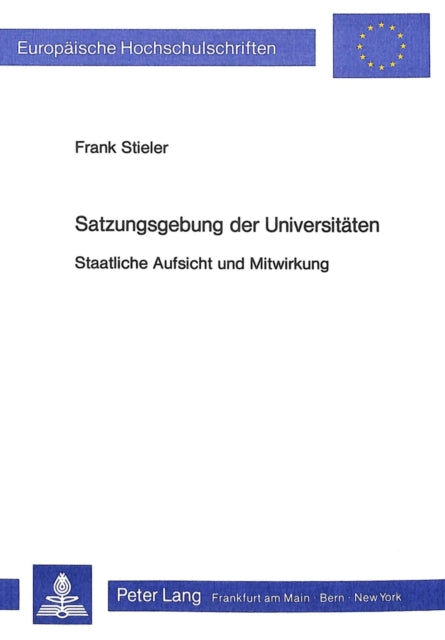 Book cover of: Satzungsgebung der Universitaeten