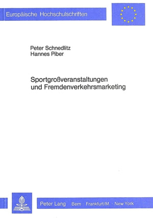 Sportgrossveranstaltungen und Fremdenverkehrsmarketing