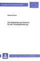Book cover of: Der Marktanteil als Kriterium fuer die Produkteliminierung