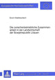 Book cover of: Die zwischenbetriebliche Zusammenarbeit in der Landwirtschaft der Sowjetrepublik Litauen
