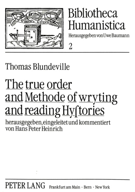 Book cover of: True Order and Methode of Wryting and Reading Hystories