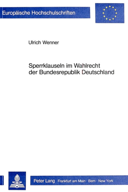 Book cover of: Sperrklauseln im Wahlrecht der Bundesrepublik Deutschland