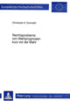Book cover of: Rechtsprobleme von Wahlprognosen kurz vor der Wahl