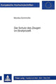 Book cover of: Der Schutz des Zeugen im Strafprozess