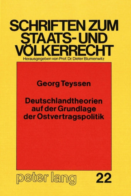 Book cover of: Deutschlandtheorien auf der Grundlage der Ostvertragspolitik