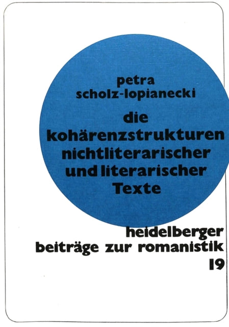 Book cover of: Die Kohaerenzstrukturen nichtliterarischer und literarischer Texte