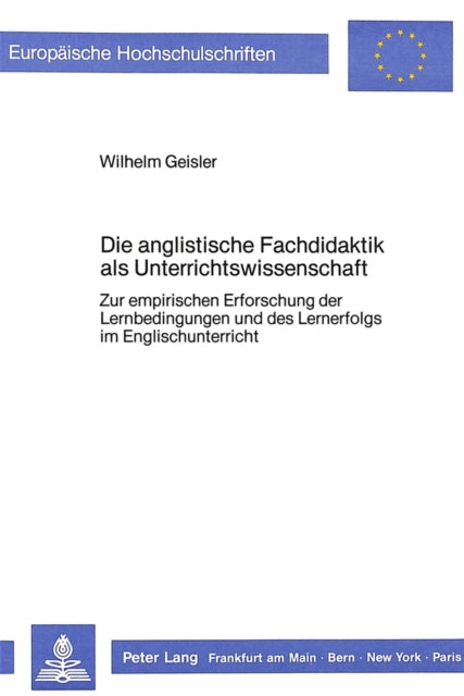 Book cover of: Die anglistische Fachdidaktik als Unterrichtswissenschaft: