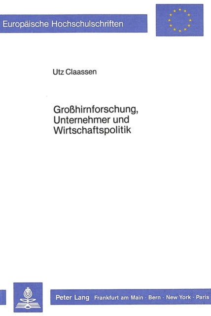 Book cover of: Grosshirnforschung, Unternehmer und Wirtschaftspolitik