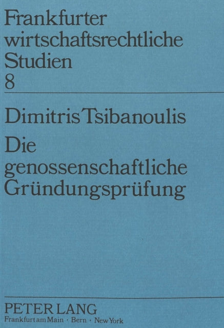 Book cover of: Die genossenschaftliche Gruendungspruefung