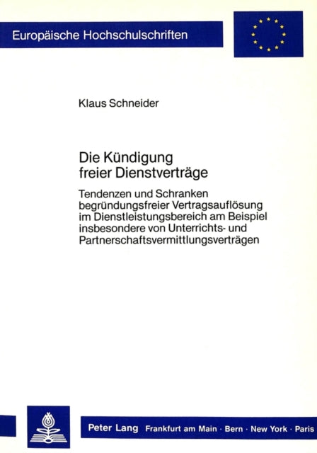 Book cover of: Die Kuendigung freier Dienstvertraege