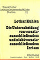 Book cover of: Die Unterscheidung von vorsatzausschliessendem und nichtvorsatzausschliessendem Irrtum