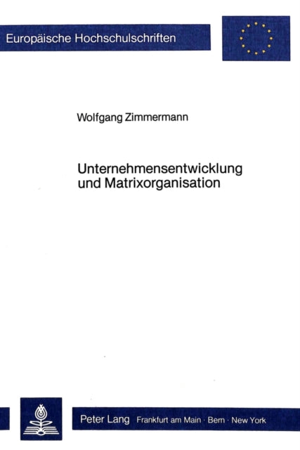 Book cover of: Unternehmensentwicklung Und Matrixorganisation