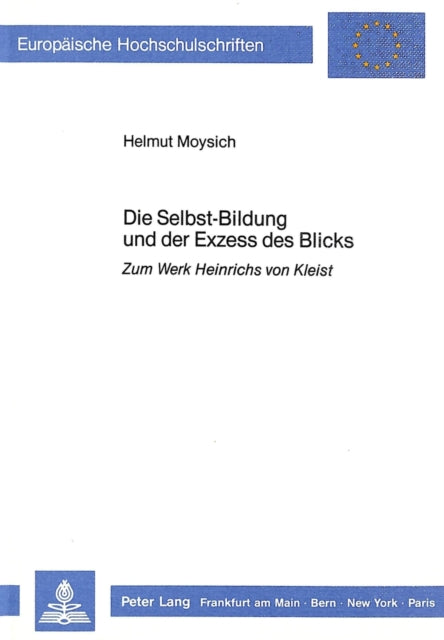 Book cover of: Die Selbst-Bildung und der Exzess des Blicks
