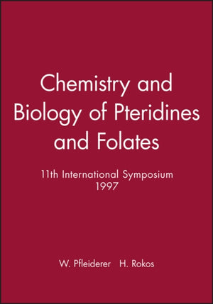 Chemistry and Biology of Pteridines and Folates