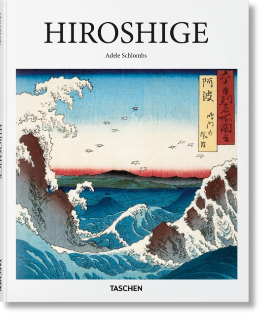 Hiroshige 9783836519632 Adele Schlombs