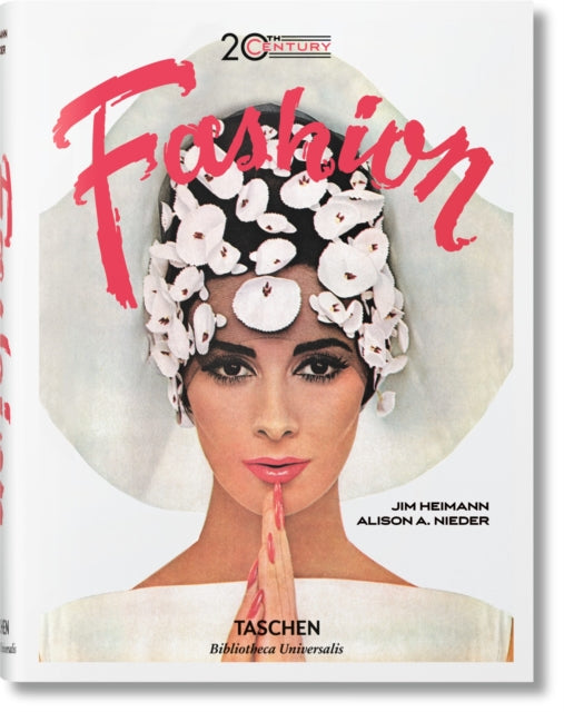 Book cover of: 20th-Century Fashion. 100 Years of Apparel Ads. By: Alison A. Nieder