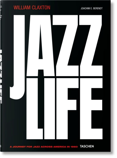 Book cover of: William Claxton. Jazzlife. By: Joachim E. Berendt