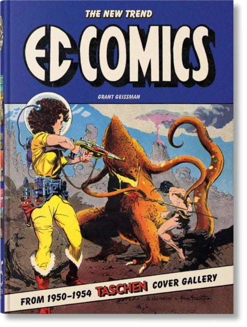 EC Comics. The New Trend 1950–54. 45th Ed.