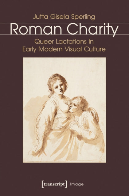 Book cover of: Roman Charity. By: Jutta Gisela Sperling