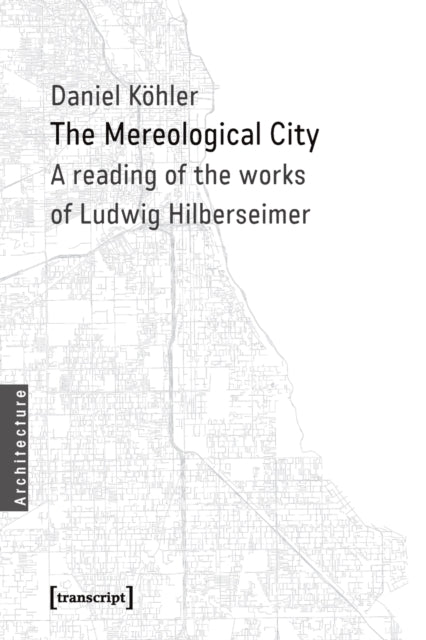 Book cover of: Mereological City. By: Daniel Kohler