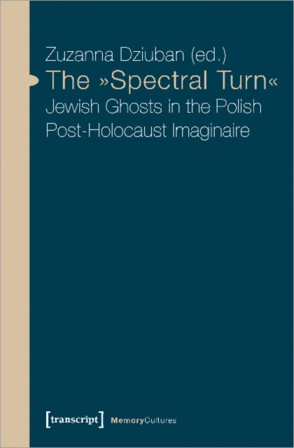 Book cover of: "Spectral Turn". By: Zuzanna Dziuban