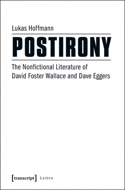 Book cover of: Postirony. By: Lukas Hoffmann