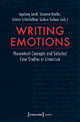 Book cover of: Writing Emotions – Theoretical Concepts and Selected Case Studies in Literature