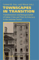 Book cover of: Townscapes in Transition – Transformation and Reorganization of Italian Cities and Their Architecture in the Interwar Period. By: Carmen M. Enss