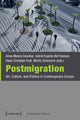 Book cover of: Postmigration – Art, Culture, and Politics in Contemporary Europe. By: Anna Meera Gaonka