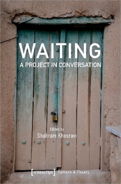 Waiting – A Project in Conversation