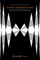 Book cover of: Aesthetic Temporalities Today – Present, Presentness, Re–Presentation. By: Gabriele Genge