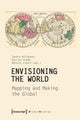 Book cover of: Envisioning the World – Mapping and Making the Global. By: Karlson PreuÂ¿