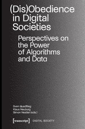 (Dis)Obedience in Digital Societies